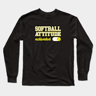 Softball Attitude Activated Long Sleeve T-Shirt
